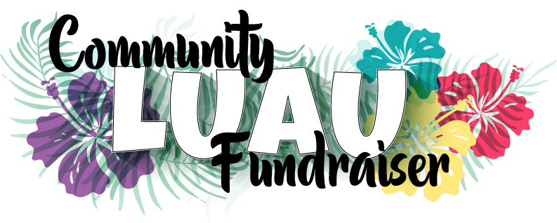 Community Luau Fundraiser